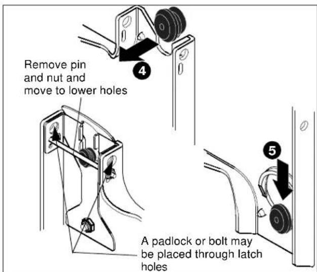 Remove pin and nut and move to lower holes A padlock or bolt may be placed through latch holes