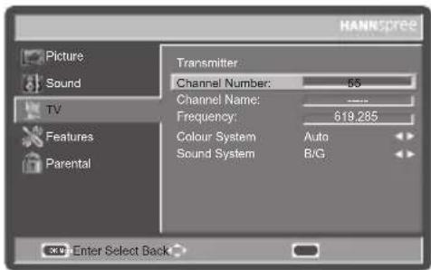 HANSPree Picture Sound TV Features Parental Transmitter Channel Number: 55 Channel Name: 619.285 Frequency: Colour System Auto Sound System B/G Enter Select Back