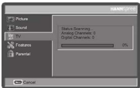HANN.pree Picture Sound TV Features Parental Status: Scanning... Analog Channels: 0 Digital Channels: 0 0% Cancel
