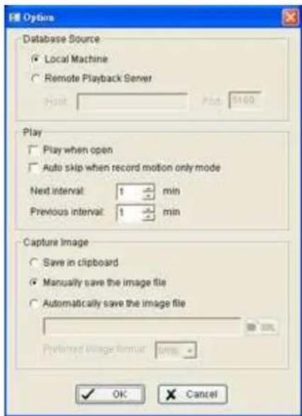 Options Database Source Local Machine Remote Playback Server Host Host: 5160 Play Play when open Auto skip when record motion only mode Next interval: 1 min Previous interval: 1 min Capture Image Save in clipboard Manually save the image file Automatically save the image file Preferred image format:…