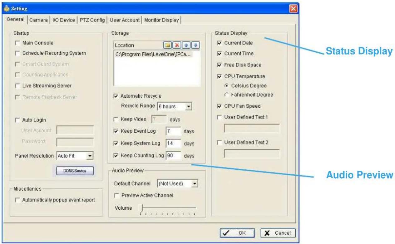 Setting General | Camera | I/O Device | PTZ Config | User Account | Monitor Display | Startup Main Console Schedule Recording System Smart Guard System Counting Application Live Streaming Server Remote Playback Server Auto Login User Account Password Panel Resolution Auto Fit DDNS Senics Miscellarie…