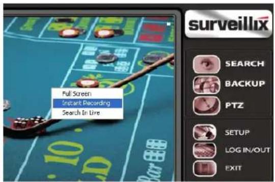 Full Screen Instant Recording Search In Line surveillix SEARCH BACKUP PTZ SETUP LOG IN/OUT EXIT