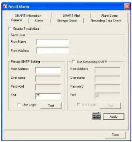 Email Alarm SMART Information SMART Alert Alarm Event General Users Storage Check Recording Data Check Enable Email Name Send User From Name From Address Primary SMTP Setting Use Secondaries SMTP Host Address Host Address User name Password Port 25 Use Login Test Apply Close