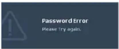 Password Error Please Try again.