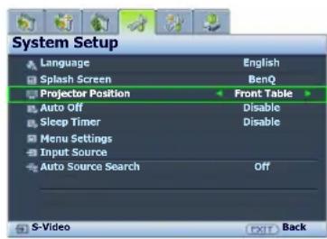 System Setup Language English Splash Screen BenQ Projector Position Front Table Auto Off Disable Sleep Timer Disable Menu Settings Input Source Auto Source Search Off S-Video Back