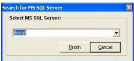 Search for MS SQL Server Select MS SQL Server: local Finish Cancel