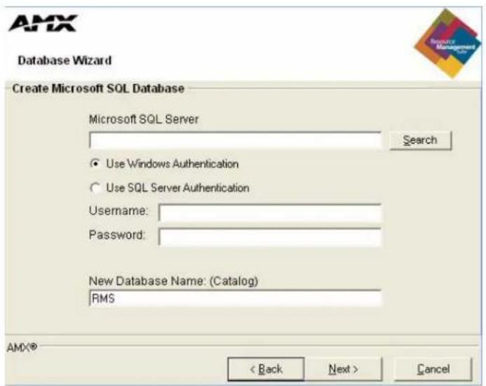 AMX Database Wizard Create Microsoft SQL Database Microsoft SQL Server Search Use Windows Authentication Use SQL Server Authentication Username: Password: New Database Name: (Catalog) RMS AMX® < Back Next > Cancel