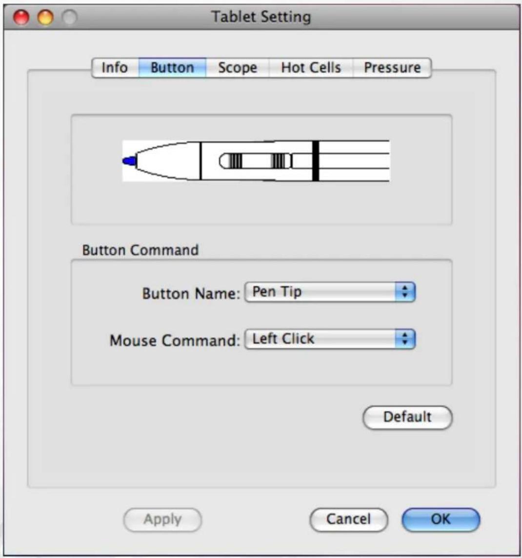 Tablet Setting Info Button Scope Hot Cells Pressure Button Command Button Name: Pen Tip Mouse Command: Left Click Default Apply Cancel OK