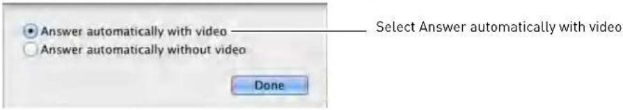 Lorex LW242B - Select Answer automatically with video. Click Done. - 1