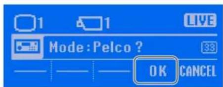 1 1 Live Mode: Pelco ? 33 OK CANCEL