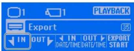PLAYBACK Export 35 IN OUT IN OUT EXPORT DATE/TIME DATE/TIME START