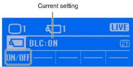 Current setting 1 1 LIVE BLC:ON 21 ON/OFF
