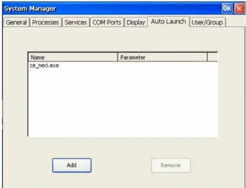 System Manager General Processes Services COM Ports Display Auto Launch User/Group Name Parameter ce_neci.exe Add Remove