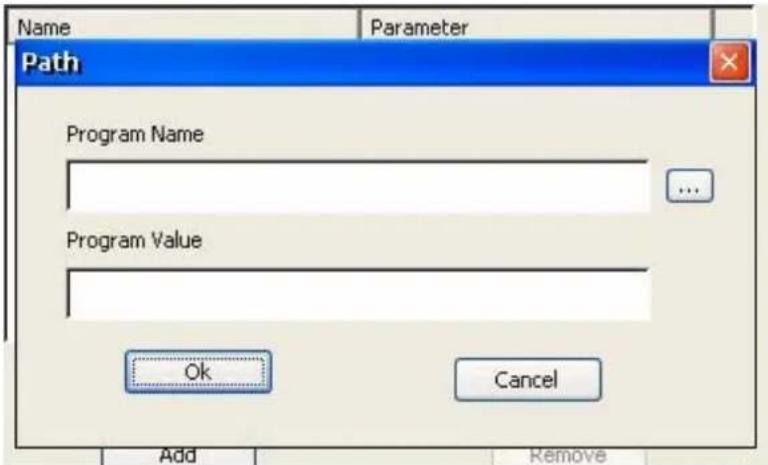 Name Parameter Path Program Name ... Program Value Ok Cancel Add Remove
