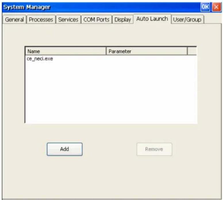 System Manager General Processes Services COM Ports Display Auto Launch User/Group Name Parameter ce_neci.exe Add Remove