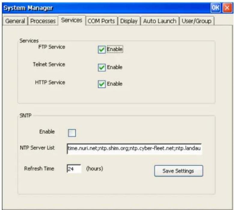 System Manager General Processes Services COM Ports Display Auto Launch User/Group Services FTP Service Enable Telnet Service Enable HTTP Service Enable SNTP Enable NTP Server List time.nuri.net;ntp.shim.org;ntp.cyber-fleet.net;ntp.landau Refresh Time 24 (hours) Save Settings