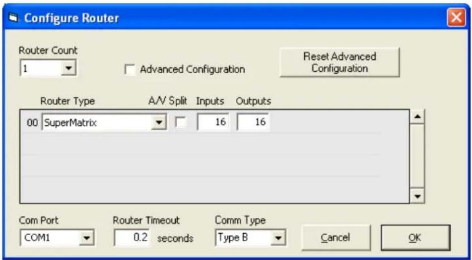 Configure Router Router Count 1 Advanced Configuration Reset Advanced Configuration Router Type A/V Split Inputs Outputs 00 SuperMatrix 16 16 Com Port Router Timeout Comm Type COM1 0.2 seconds Type B Cancel OK