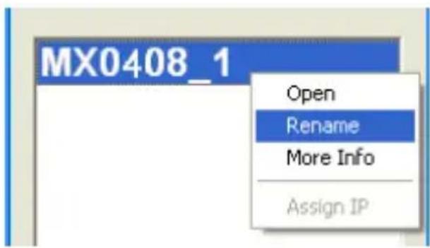 MX0408_1 Open Rename More Info Assign IP