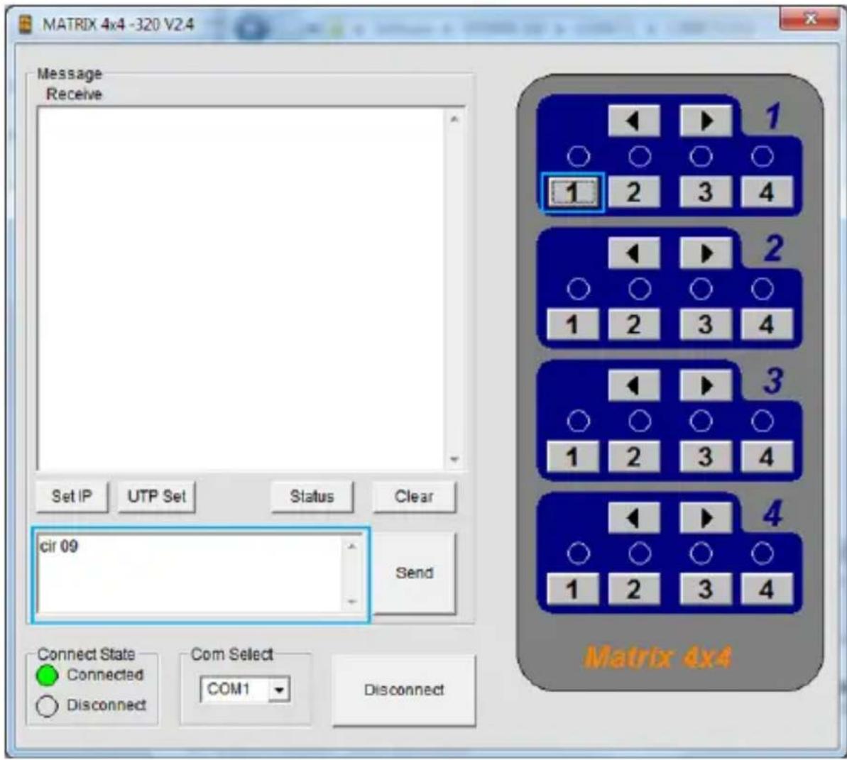 MATRIX 4x4 -320 V2.4 Message Receive Set IP UTP Set Status Clear cir 09 Send Connect State Com Select Connected COM1 Disconnect Matrix 4x4