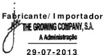 Fabricante/ Importador THE GROWING COMPANY, S.A. A Administração 29-07-2013