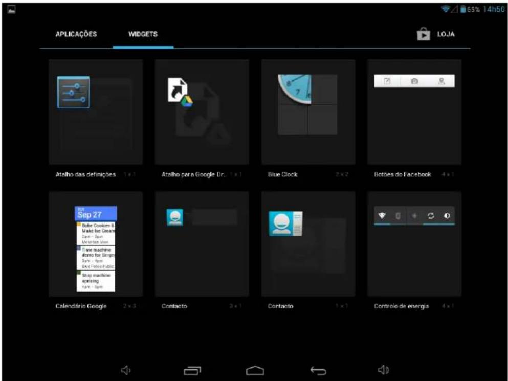 APLICAÇÕES WIDGETS LOJA Atalho das definições 1 x 1 Atalho para Google Dr. 1 x 1 Blue Clock 2 x 2 Botões do Facebook 4 x 1 Sep 27 Make Donkum B Make Ice Cream Zoom - Spin Ministar View Time machine demo for Design Zoom - Spin Blue Pocket Public Stop machine upswing Zoom - Spin Calendário Google 2 x 3 Contacto 3 x 1 Contacto 1 x 1 Controlo de energia 4 x 1