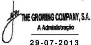 THE GROWING COMPANY, S.A. A Administração 29-07-2013