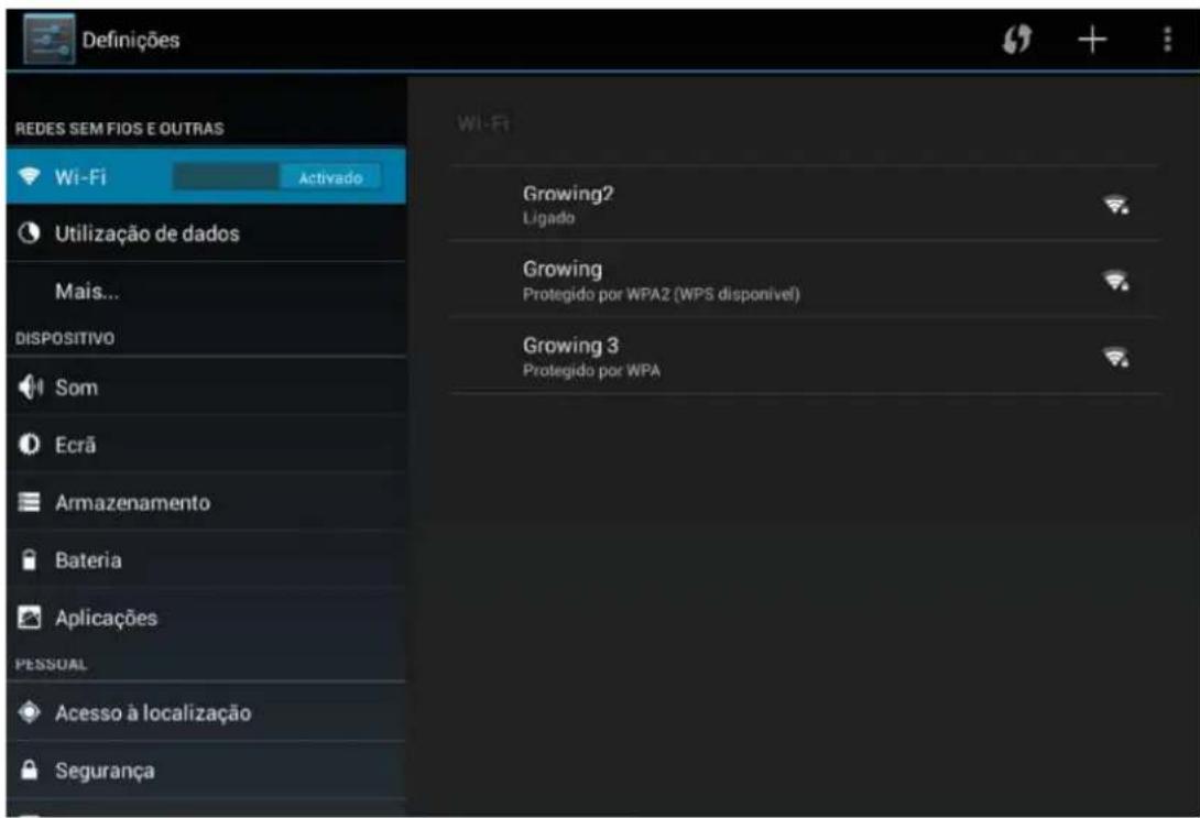 Definições REDES SEM FIOS E OUTRAS Wi-Fi Activado Utilização de dados Mais... DISPOSITIVO Som Ecrã Armazenamento Bateria Aplicações PESSUAL Acesso à localização Segurança Wi-Fi Growing2 Ligado Growing Protegido por WPA2 (WPS disponível) Growing 3 Protegido por WPA