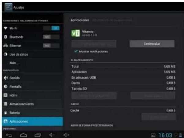 Ajustes CONCEITORES REAL AMERICAS Y VADER Wi-Fi Bluetooth Ethernet Uso de datos Nás... DISPOSITIVO Sonido Pantalla HDMI Almacenamiento Bateria Aplicaciones Aplicaciones Vitamio 1.2.8 Desinstalar Muezar notificaciones EL MACHENOMIENTO Total 1,65 MB Aplicación 1,65 MB En almacen USB 0,00 B Datos 0,00 B Tarjeta SD 0,00 B Cache 0,00 B Cache 0,00 B AUXIR DE FORMA PREDICTEMARADA 16:03