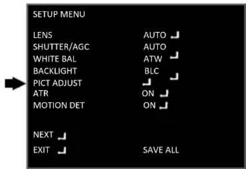 SETUP MENU LENS AUTO SHUTTER/AGC AUTO WHITE BAL ATW BACKLIGHT BLC PICT ADJUST ATR ON MOTION DET ON NEXT EXIT SAVE ALL