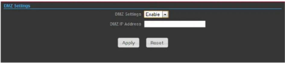 DMZ Settings DMZ Settings Enable DMZ IP Address Apply Reset