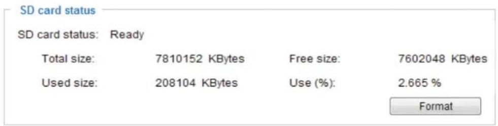 SD card status SD card status: Ready Total size: 7810152 KBytes Free size: 7602048 KBytes Used size: 208104 KBytes Use (%): 2.665 % Format