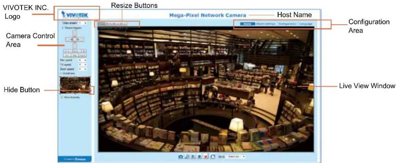 VIVOTEK INC. Logo Resize Buttons VIVOTEK Mega-Pixel Network Camera Host Name Camera Control Area Configuration Area Hide Button Live View Window