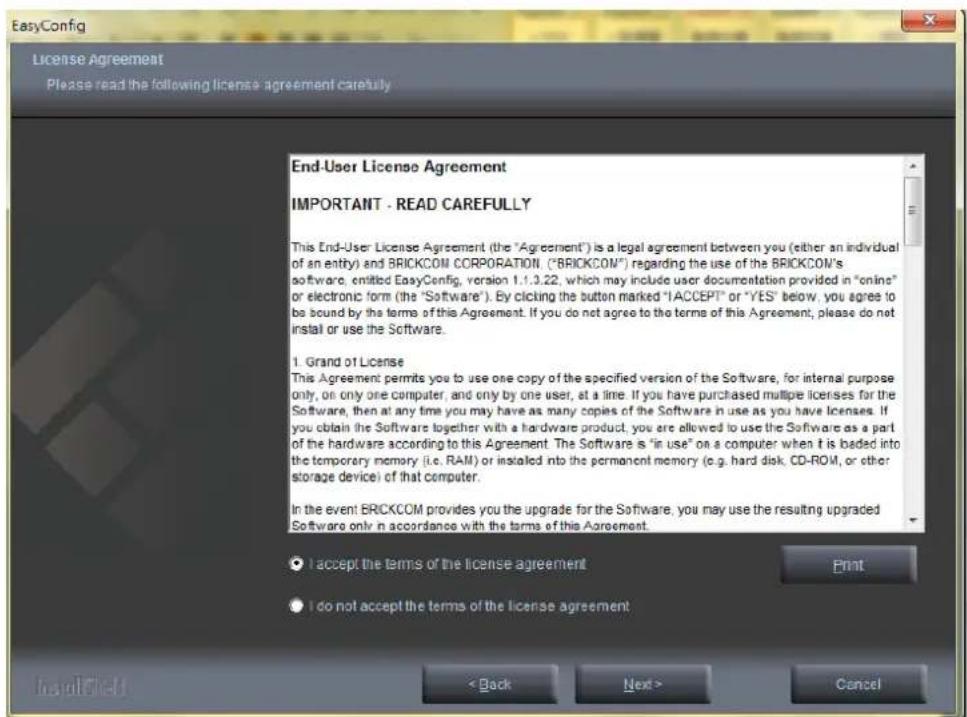 EasyConfig License Agreement Please read the following license agreement carefully End-User License Agreement IMPORTANT - READ CAREFULLY This End-User License Agreement (the "Agreement") is a legal agreement between you (either an individual of an entity) and BRICKCOM CORPORATION ("BRICKCOM") regard…