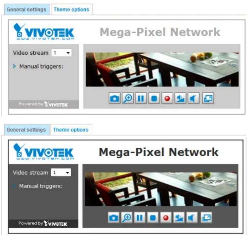 General settings Theme options VIVOTEK www.vivotek.com Video stream 1 Manual triggers: Powered by VIVOTEK Mega-Pixel Network General settings Theme options VIVOTEK www.vivOTEK.com Video stream 1 Manual triggers: Powered by VIVOTEK Mega-Pixel Network