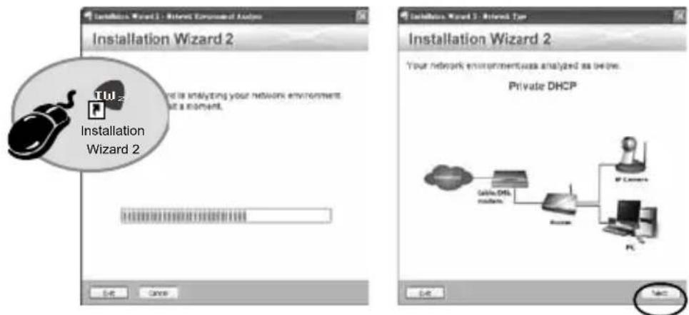 Installation Wizard 1 - Internet Component Analysis Installation Wizard 2 IWI Is analyzing your network environment at a moment. Installation Wizard 2 Set Close Installation Wizard 3 - Internet Type Installation Wizard 2 Your network environment was analyzed as above. Private DHCP Cable.DIS nodes IP Camera PC Set