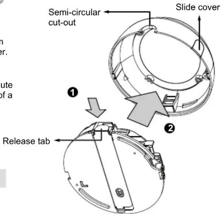 Semi-circular cut-out Slide cover ① ② Release tab
