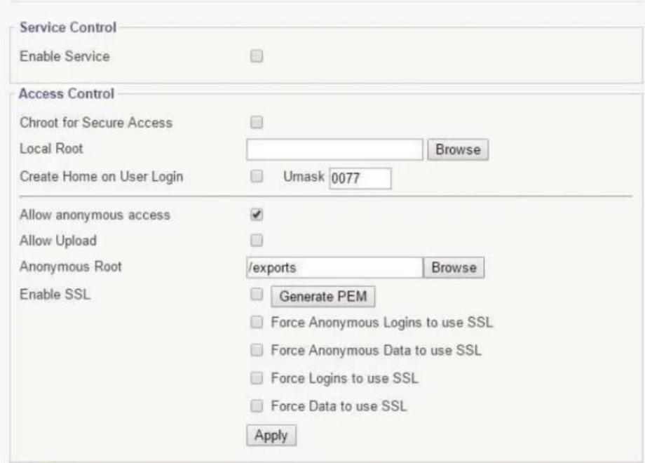 Service Control Enable Service Access Control Chroot for Secure Access Local Root Browse Create Home on User Login Umask 0077 Allow anonymous access ✓ Allow Upload Anonymous Root /exports Browse Enable SSL Generate PEM Force Anonymous Logins to use SSL Force Anonymous Data to use SSL Force Logins to use SSL Force Data to use SSL Apply