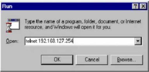 Run Type the name of a program, folder, document, or Internet resource, and Windows will open it for you. Open: telnet 192.168.127.254 OK Cancel Browse...