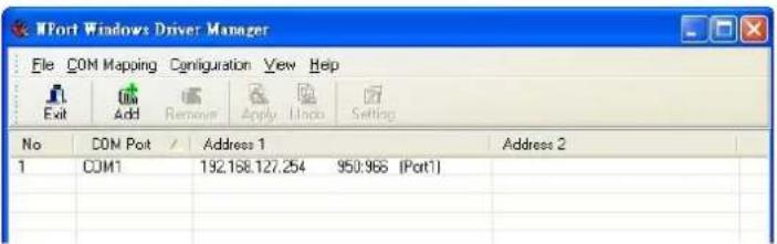 NPort Windows Driver Manager File COM Mapping Cniguration View Help Exit Add Remove Apply Undo Setting No DOM Port Address 1 Address 2 1 COM1 192.158.127.254 950:966 (Port1)