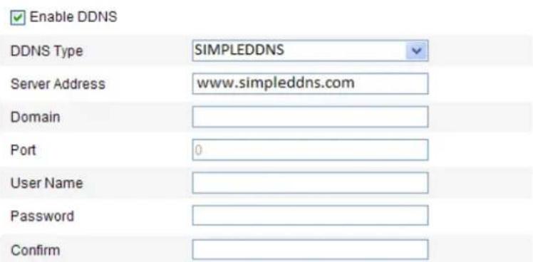 Enable DDNS DDNS Type SIMPLEDDNS Server Address www.simpleddns.com Domain Port 0 User Name Password Confirm