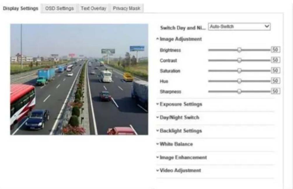 Display Settings OSD Settings Text Overlay Privacy Mask Switch Day and Ni... Auto-Switch ^ Image Adjustment Brightness 50 Contrast 50 Saturation 50 Hue 50 Sharpness 50 ^- Exposure Settings Day/Night Switch Backlight Settings White Balance Image Enhancement Video Adjustment