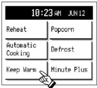 10:23 AM JUN 12 Reheat Popcorn Automatic Defrost Cooking Defrost Keep Warm Minute Plus