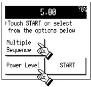 5.00 70% Touch START or select from the options below Multiple Sequence Power Level START