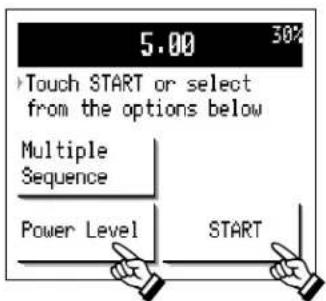 5.00 30% Touch START or select from the options below Multiple Sequence Power Level START
