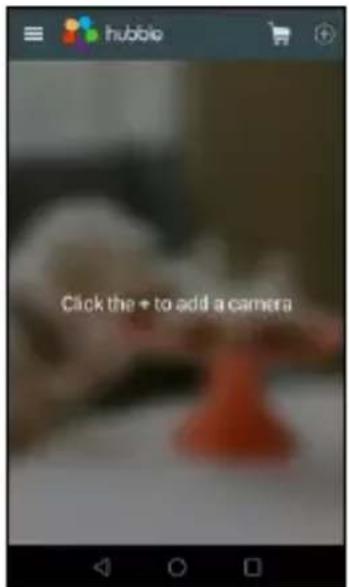 hubblic Click the + to add a camera