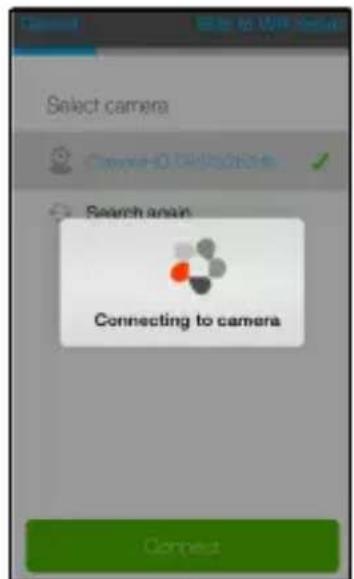Select camera Search again Connecting to camera Connect