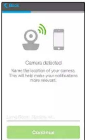 Camera detected Name the location of your camera. This will help make your notifications more relevant. Continue