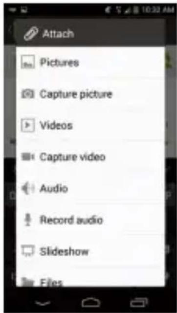 Attach Pictures Capture picture Videos Capture video Audio Record audio Slideshow Files