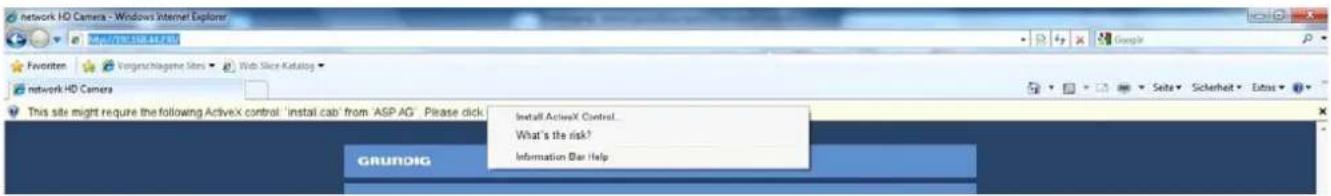 network HD Camera - Windows Internet Explorer Favorites Vorgeschlagene Sites Web Slice-Katalog network HD Camera This site might require the following ActiveX control: 'install cab' from ASP AG . Please click Install ActiveX Control... What's the risk? Information Bar Help