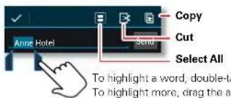 Anne Hotel Copy Cut Send Select All To highlight a word, double-ta To highlight more, drag the a